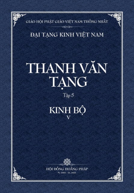 Thanh Van Tang, tap 5: Trung A-ham, quyen 3 - Bia Mem - Dai Tang Kinh Viet Nam -  - Bücher - Vietnam Great Tripitaka Foundation - 9798886660128 - 17. Juli 2022