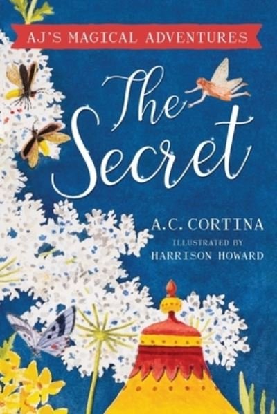 Cover for A C Cortina · The Secret (Pocketbok) (2022)