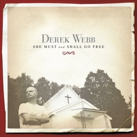 Cover for Derek Webb · She must and Shall go free (CD)