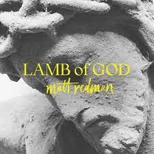 Lamb Of God - Matt Redman - Music -  - 0000768784129 - 