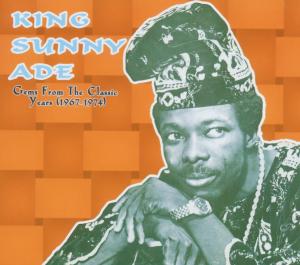 Gems from the Classic Years 1967-74 - King Sunny Ade - Musik - Shanachie - 0016351664129 - 27. februar 2007