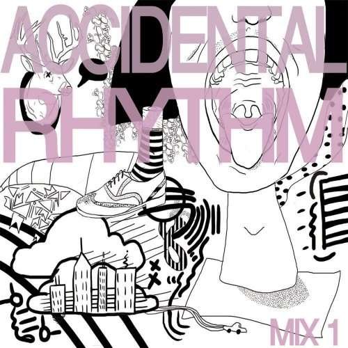 Accidental Rhythm: Mix 1 / Various - Accidental Rhythm: Mix 1 / Various - Muziek - Megaforce - 0020286125129 - 19 augustus 2008