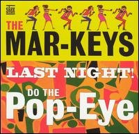 Cover for Mar-keys · Last Night/do the Pop-eye (CD) (1990)