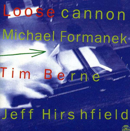 Loose Cannon - Michael Formanek - Musik - CAMJAZZ - 0027312126129 - 18 januari 2016