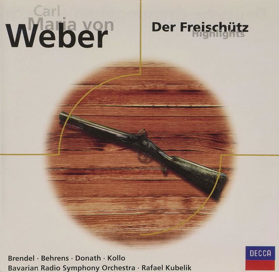 Carl Maria Von Weber- Der Freischutz - Weber - Music - Decca - 0028946742129 - 