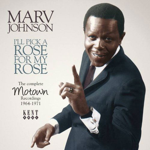 Cover for Marv Johnson · ILl Pick A Rose For My Rose (CD) (2011)