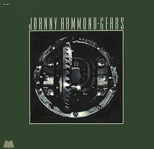 Gears - Johnny Hammond - Musik - BEAT GOES PUBLIC - 0029667529129 - 9. Oktober 2015