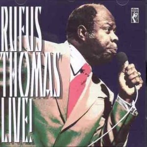 Cover for Rufus Thomas · Live! (CD) (1996)