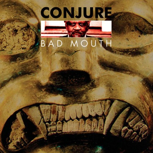 Cover for Conjure · Bad Mouth (CD) (2006)
