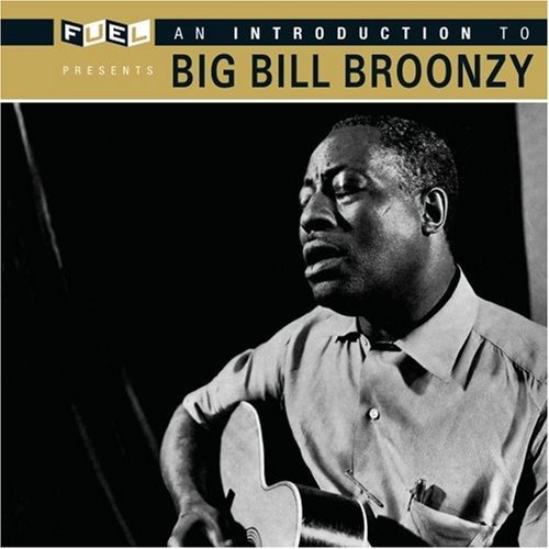 An Introduction to - Big Bill Broonzy - Musique -  - 0030206168129 - 5 juin 2007