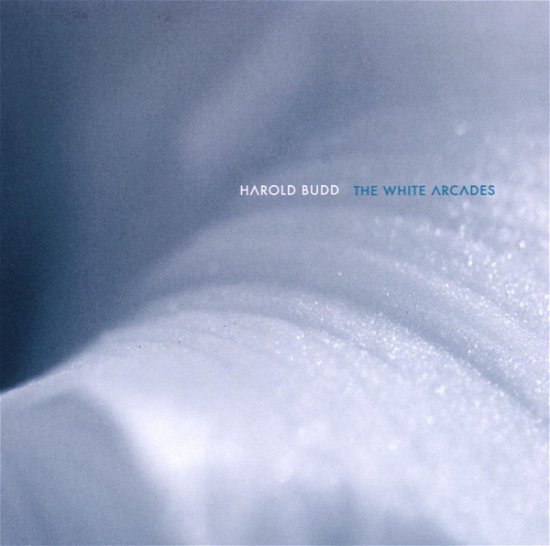Cover for Harold Budd · White Arcades, the (CD) (2005)