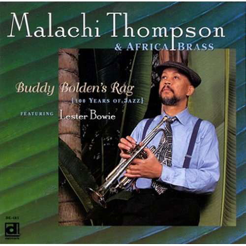 Cover for Thompson,malachi &amp; Africa Brass / Bowie,lester · Buddy Bolden's Rag (100 Years of Jazz) (CD) (1995)