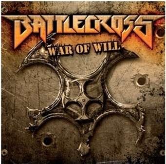 Cover for Battlecross · War of Will (CD) (2013)