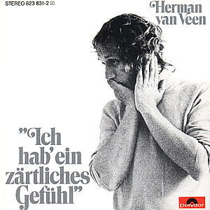 Ich Hab Ein Zaertliches Gefueh - Herman Van Veen - Musique - POLYDOR - 0042282383129 - 21 août 2007