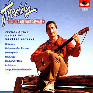 Freddy, Die Gitarre Und Das Me - Freddy Quinn - Musik - POLYDOR - 0042283302129 - 14. Januar 1986