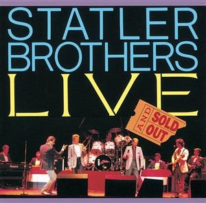 Cover for Statler Brothers · Live &amp; Sold out (CD) (1989)