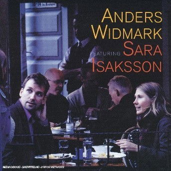 Cover for Anders Widmark · Feat. Sara Isaksson (CD) (2003)