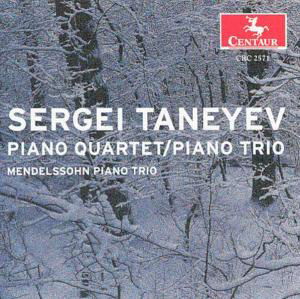 Piano Quartet E Major, Op 20 / Piano Trio D Major - Taneyev / Mendelssohn Piano Trio - Musik - Centaur - 0044747257129 - 18. Juni 2002