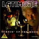 Cover for Latimore · Turnin Up the Mood (CD) (1996)