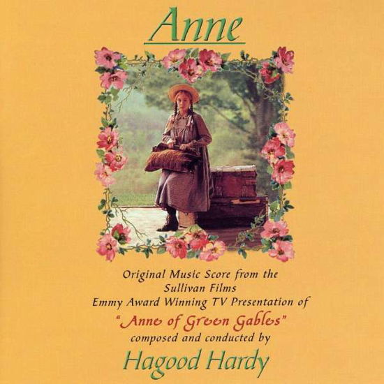 Anne: Anne Of Green Gables - Hagood Hardy - Musik - UNIDISC - 0057362133129 - 30. juni 1990