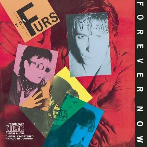 Forever Now - Psychedelic Furs - Musik -  - 0074643826129 - 