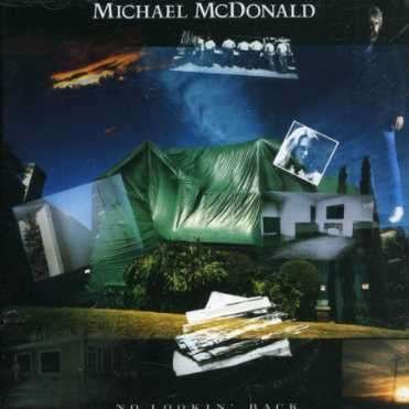 Cover for Michael Mcdonald · No Lookin' Back (CD) (2009)