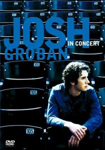 Josh Groban In Concert - Josh Groban - Musiikki - WBR Home Video - 0075993858129 - maanantai 29. syyskuuta 2003