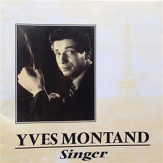 Cover for Yves Montand · Yves Montand-singer (CD)
