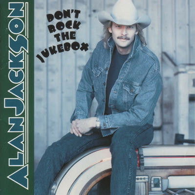 Alan Jackson-donâ´t Rock the Jukebox - Alan Jackson - Muziek - ARISTA - 0078221868129 - 30 mei 1991