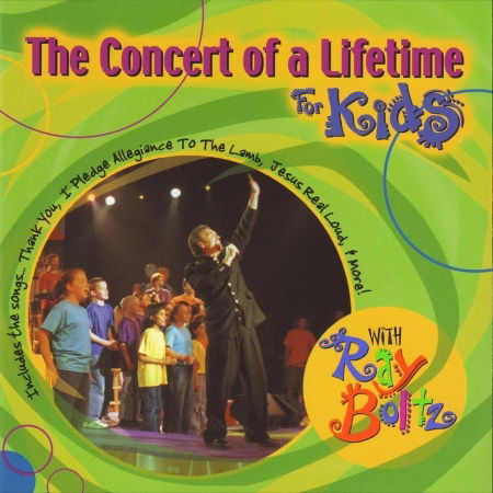 Cover for Ray Boltz · The concert of a lifetime for kids (CD)