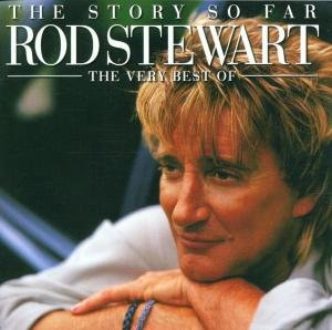 Cover for Rod Stewart · The Story So Far - The Very Best (CD) (2001)