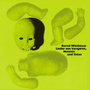 Cover for Bernd Witthuser · Lieder Von Vampiren, Nonn (LP) (2008)