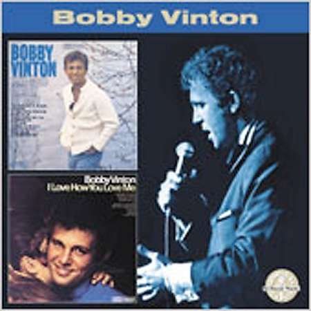 Cover for Bobby Vinton · Take Good Care of My Baby / I Love How You Love Me (CD) (2002)