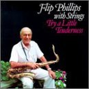 Cover for Flip Phillips · Try a Little Tenderness (CD) (1995)
