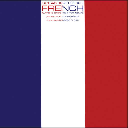 Cover for Armand Begue · Speak&amp; Read French Part 1: Basic &amp; Intermediate (CD) (2012)