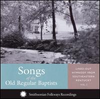 Cover for Various Artists · SONGS OF THE OLD REG. BAPTISTS-Lined-Out Hymnody From Southeastern Ken (CD) (2003)