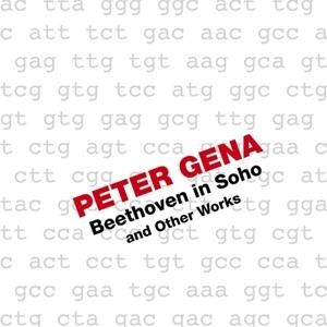 Cover for Peter Gena · Beethoven in Soho and Other Works (CD) (2023)