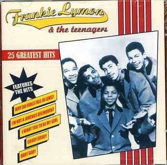 Cover for Frankie Lymon &amp; the Teenagers · 25 Greatest Hits (CD) (2005)