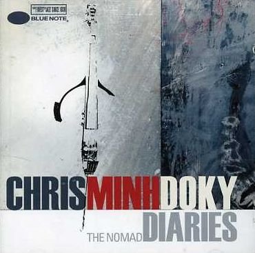 Cover for Chris Minh Doky · Nomad Diaries (CD) (2007)