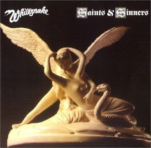 Whitesnake · Saints And Sinners (CD) [Remastered edition] (2007)