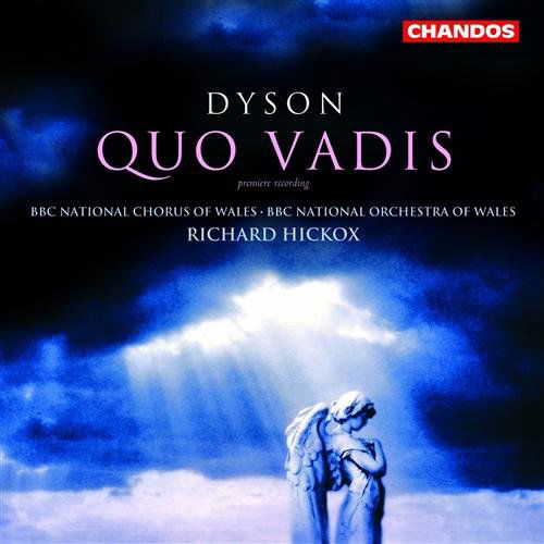 Quo Vadis - G. Dyson - Muzyka - CHANDOS - 0095115106129 - 4 kwietnia 2003