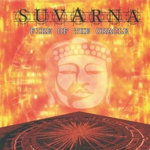 Cover for Suvarna · Fire on the Oracle (CD) (2000)
