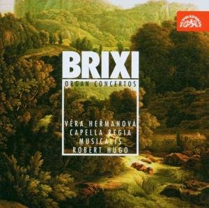 Organ Concertos - F.X. Brixi - Musiikki - SUPRAPHON - 0099925374129 - torstai 23. lokakuuta 2003