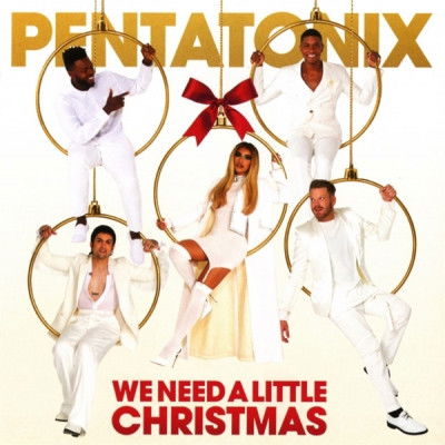 We Need A Little Christmas - Pentatonix - Musique - RCA RECORDS LABEL - 0194398174129 - 13 novembre 2020