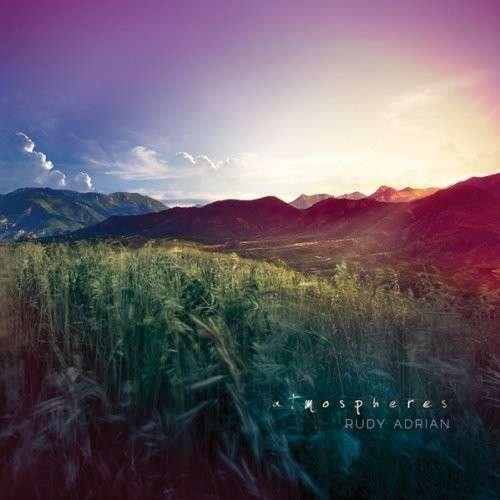 Cover for Rudy Adrian · Atmospheres (CD) (2014)