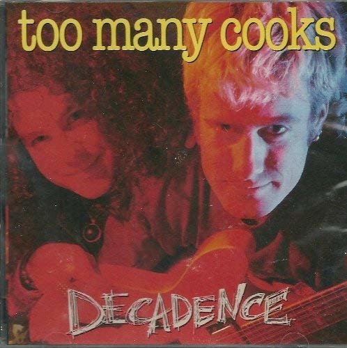 Cover for Too Many Cooks · Decadance (CD) (2015)