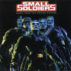 Small Soldiers O.s.t. - Soundtrack - Musikk - Dreamworks - 0600445005129 - 7. juli 1998
