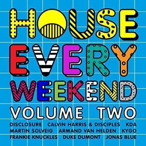 Cover for Various Artists · House Every Weekend Vol. 2 (3 (CD) (2018)