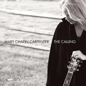 Cover for Mary Chapin Carpenter · The Calling (CD) (2007)