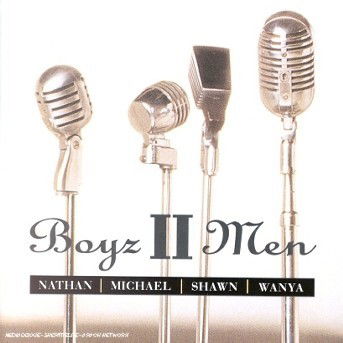 Boyz II men · Nathan Michael Shawn Wanya (CD) [Enhanced edition